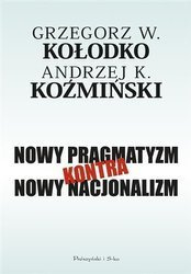 Nowy pragmatyzm kontra nowy nacjonalizm