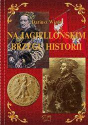 Na Jagiellońskim brzegu historii (OT) ARTI