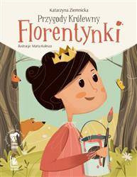 Przygody królewny Florentynki