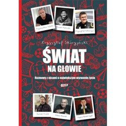 Świat na głowie. Rozmowy z ojcami...