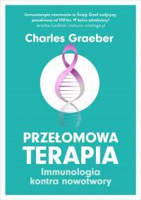 Przełomowa terapia. Immunologia kontra nowotrowy