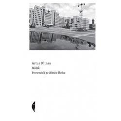 Mińsk. Przewodnik po Mieście Słońca