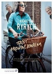 Tercet prowincjonalny. Katarzyna Ryrych