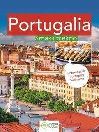 Portugalia Smak i piękno przewodnik i przepisy ...