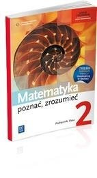 Matematyka LO KL 2. Podręcznik. Zakres rozszerzony. Poznać, zrozumieć (2013)