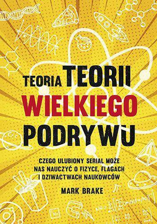 Teoria Teorii wielkiego podrywu.  ZNAK