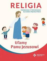 Religia 5-latka Podr. z ćw. Ufamy Panu Jezusowi  