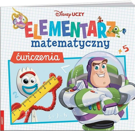 Disney Uczy. Elementarz matematyczny. Ćwiczenia