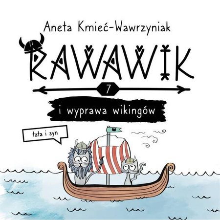 Rawawik i wyprawa wikingów. Tata i syn / Rawawik Tom 7