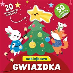 Gwiazdka. Naklejkowo. Praca zbiorowa