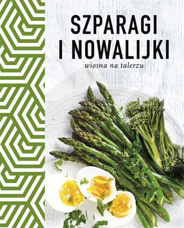 Szparagi i nowalijki. Wiosna na talerzu BUCHMANN
