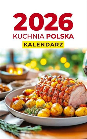 Kalendarz zdzierak 2026 A6 Kuchnia polska