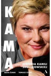 KAMA. Historia Kamili Skolimowskiej