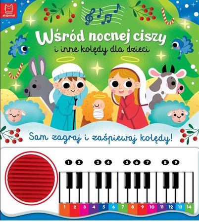 Wśród nocnej ciszy i inne kolędy dla dzieci.