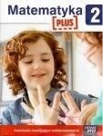 Matematyka Plus SP KL 2. Nowa Era