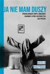 Ja nie mam duszy - Budzyńska Natalia ZNAK