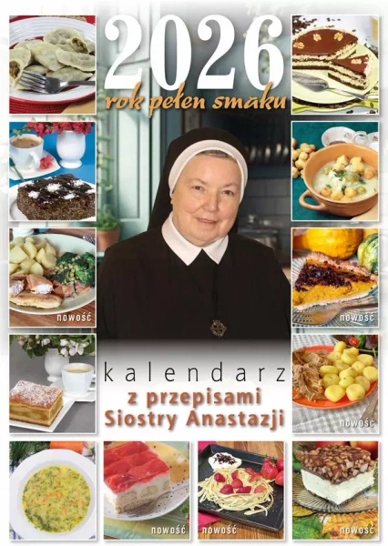 Kalendarz 2026 Rok pełen smaku. Kalendarz z przepisami siostry Anastazji