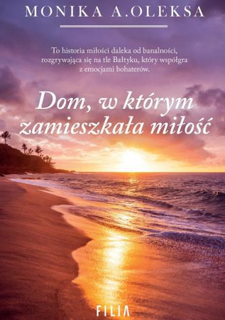 Dom, w którym zamieszkała miłość *