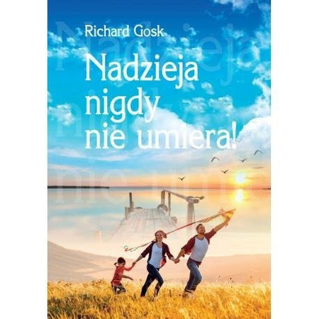 Nadzieja nigdy nie umiera