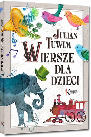 Julian Tuwim. Wiersze dla dzieci Kolorowa klasyka