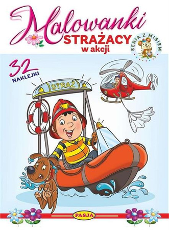 Malowanki -Strażacy w akcji