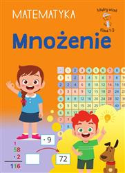 Matematyka Mnożenie Mądry uczeń. SP 1-3