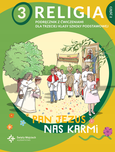 Religia SP KL 3 Podręcznik z ćwiczeniami część 2 (2022) Pan Jezus nas karmi
