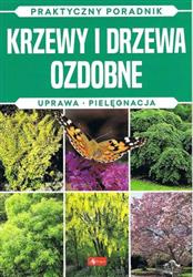 Krzewy i drzewa ozdobne. Natura