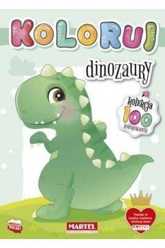 Kolekcja Koloruj - Dinozaury