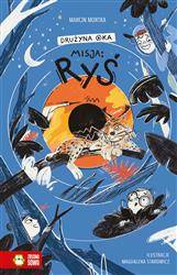 Drużyna Oka. Tom 3. Misja: ryś