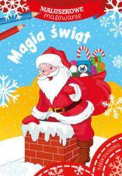 Maluszkowe malowanie. Magia świąt. Kolorowanka