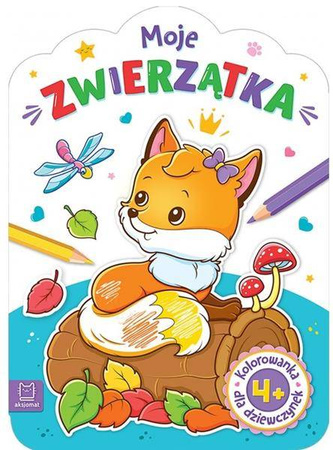 Kolorowanka dla dziewczynek. Moje zwierzątka