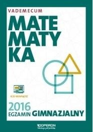 Matematyka egzamin gimnazjalny 2016 Vademecum