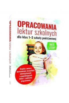 Opracowania lektur szkolnych dla klas 1-3 SP