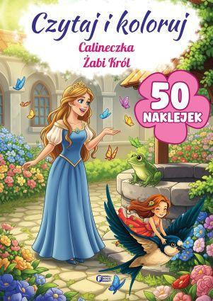 Czytaj i koloruj 50 NAKLEJEK Calineczka / Żabi Król