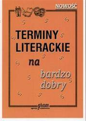 Terminy literackie na bardzo dobry GRAM