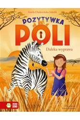 Pozytywka Poli. Tom 2. Daleka wyprawa