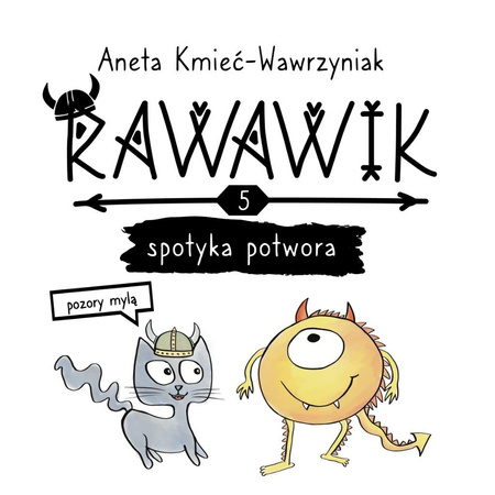 Rawawik spotyka potwora. Uniwersum Rawawika tom 5