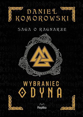 Saga o Ragnarze 1. Wybraniec Odyna