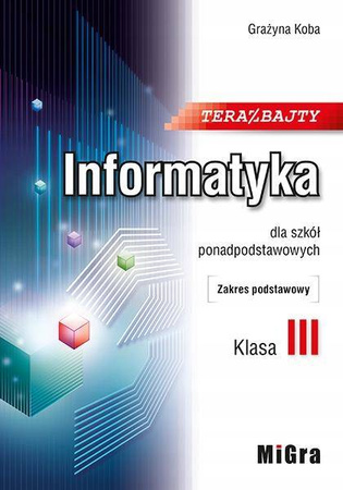 Teraz bajty. Informatyka 3 ZP