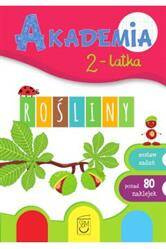 Rośliny. Akademia 2-latka