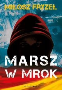 Marsz w mrok. Fryzeł Miłosz