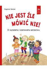 Nie jest źle mówić NIE!