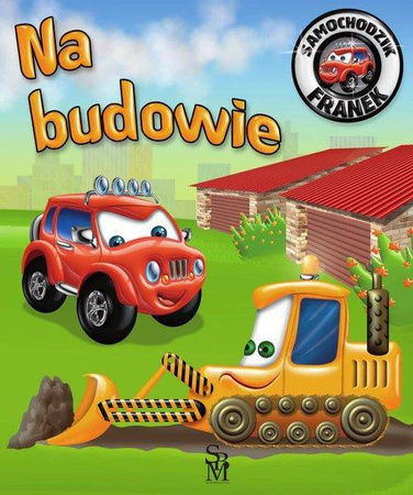 Samochodzik Franek. Na budowie