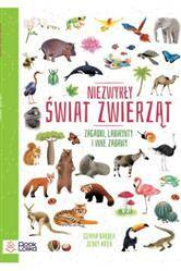 Niezwykły świat zwierząt. Zagadki, labirynty i inne zabawy