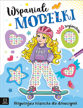 Wspaniałe modelki  Aktywizująca książeczka z brylancikami