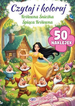 Czytaj i koloruj 50 NAKLEJEK Królewna Śnieżka / Śpiąca Królewna