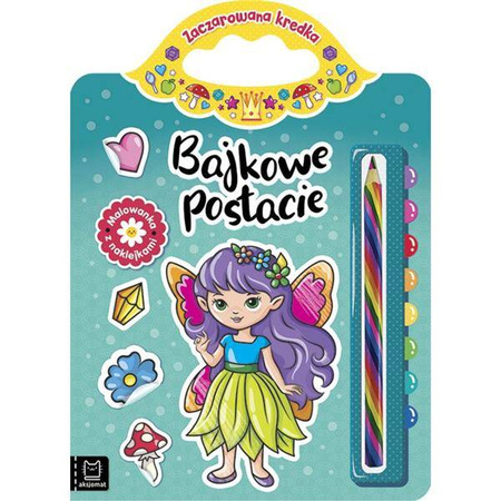 Bajkowe postacie.Zaczarowana kredka