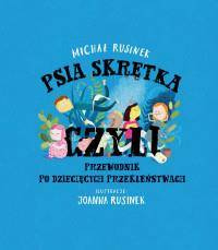 Psia skrętka Michał Rusinek ZNAK