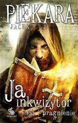 Ja inkwizytor. Głód i pragnienie (OM)